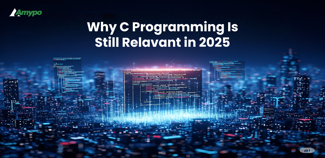 C Programming Still Relevant in 2025