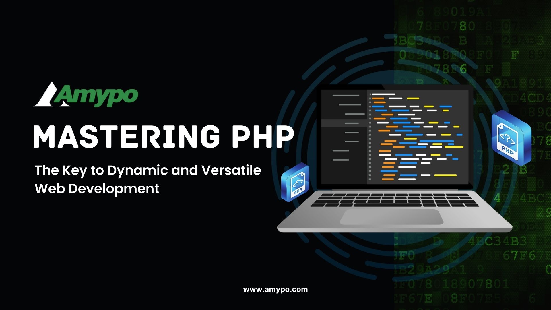 "Mastering PHP: The Key to Dynamic and Versatile Web Development"